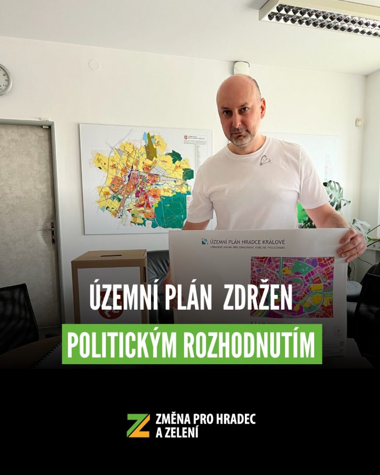 Územní plán Hradce Králové má zdržení. Kvůli politickým tlakům